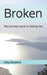 Broken by Thierry Courtin