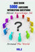 Quiz Book: 5000 Awesome, Interesting Questions About Knowledge All Around The World Vol.2 by Rodrique D. Stokes