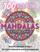 100 Attractive Mandalas Coloring Book.: Beautiful Mandala Designs For Adults relaxation And Stress Relieving. by Xoss Publishing House