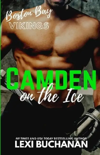 Camden: On the Ice by Lexi Buchanan