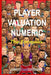 Player Valuation Numeric: The Formula by Joseph Coach Ice Reavis