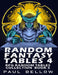 Random Fantasy Tables 4: Fantasy RPG Random Table Encounters by Litrpg Adventures