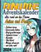 Anime Adventskalender: Alles rund um das Thema: Anime und Manga by Yoshito, Sasaki