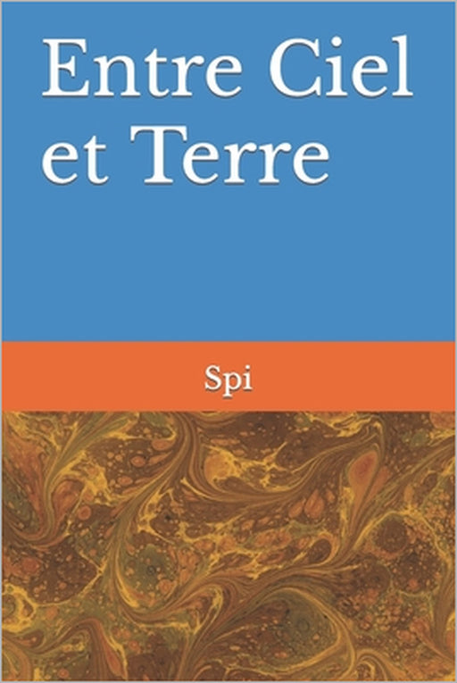 Entre Ciel et Terre by Spi