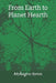 From Earth to Planet Hearth by Mylagro Synn