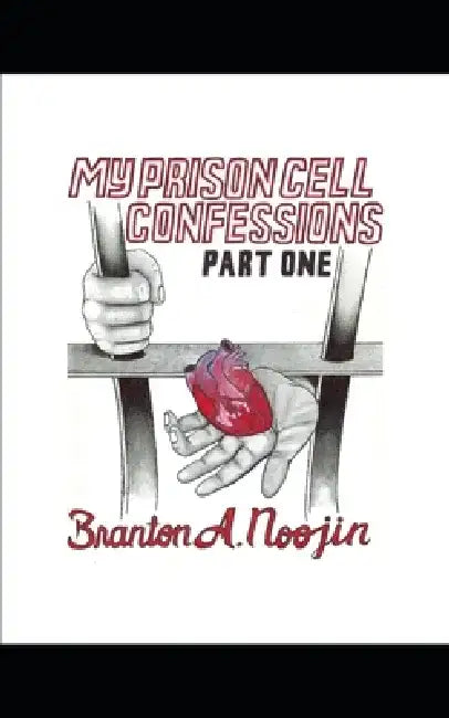 My Prison Cell Confessions: Part 1 by Matthew Bernet