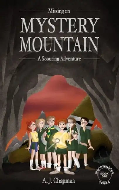 Missing on Mystery Mountain: A Scouting Adventure by A. J. Chapman