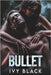 Bullet: Eine Biker-Romanze by Russek, Dörthe