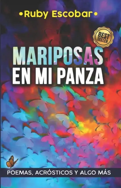 Mariposas En Mi Panza: Dejenme Ser by Alejandra; Ayala, Merrilyn; Madrigal, Yaya Zuluaga Escobar