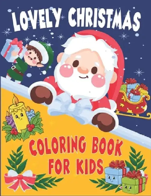 Lovely Christmas Coloring Book for kids: Christmas gift for kids ages 4 and up by Rr Publications