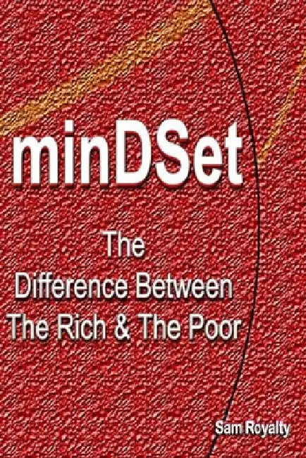 minDSet: The Difference Between The Rich & The Poor by Sam Royalty