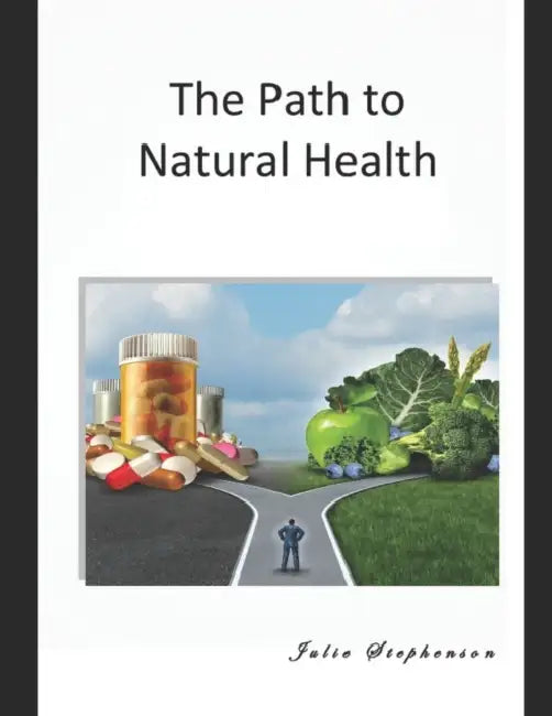 The Path to Natural Health by Prithvindra Chakravarti