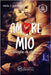 Amore mío, corazón de otro by Pinzón Calderón, Víctor Andrés