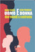 uomo e donna: due mondi a confronto by Pasqualin, Elena