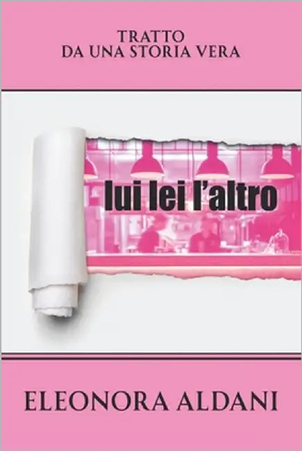 Lui lei l'altro by Aldani, Eleonora