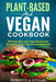 Plant-Base and Vegan Cookbook by Roberto Castillo