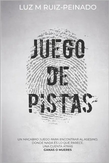 Juego de Pistas by Ruiz-Peinado, Luz M.