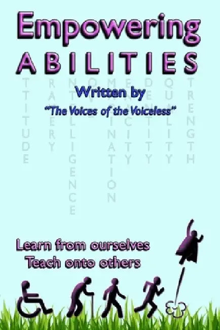 Empowering Abilities: Written by The Voices of the Voiceless by Tracey McCann