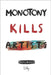 Monotony Kills Artists by Buttinelli, Elena