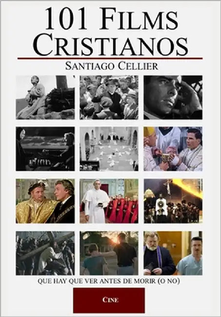 101 Films Cristianos by Cellier, Santiago