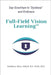 Full-Field Vision Learning(TM): Say Good-bye to Dyslexia and Embrace Full-Field Vision Learning(TM) by Alford, Kathleen Mary