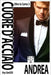 Cuore d'Acciaio: Andrea by Genius, Key
