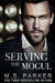 Serving the Mogul by M. S. Parker