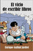 El vicio de escribir libros by Gallud Jardiel, Enrique