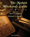 The Modern Witchcraft Guide: 2 Books in 1: Wicca For Beginners + Witchcraft For Beginners by Luna Blackthorn