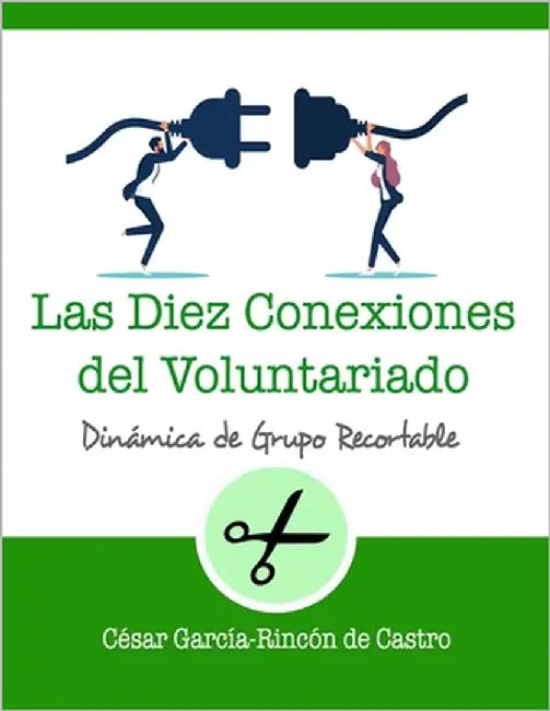 Las diez conexiones del voluntariado by García-Rincón de Castro, César