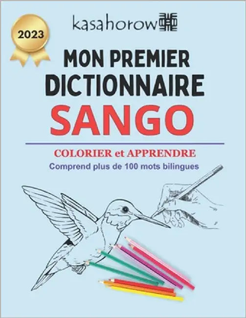 Mon Premier Dictionnaire Sango: Apprendre Sango by Kasahorow