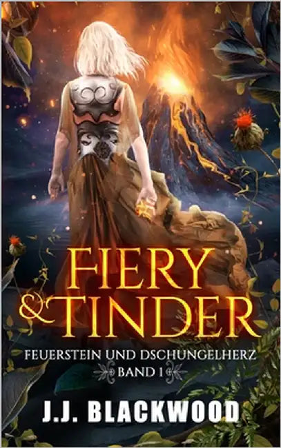 Feuerstein und Dschungelherz by Blackwood, J. J.