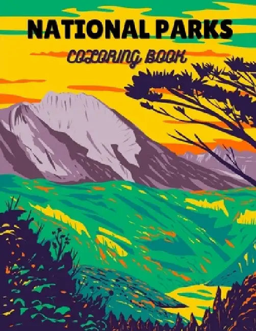National Parks Coloring Book: A Coloring Book Featuring the Most Beautiful National Parks of America by Smiley Cat