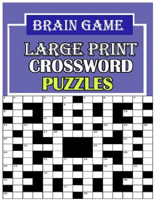 Brain game large print: crossword puzzle book by N. R. Color