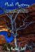 Moab Mystery: An Interactive Adventure by Rachael Hohf
