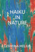 Haiku in Nature by Germina Melius