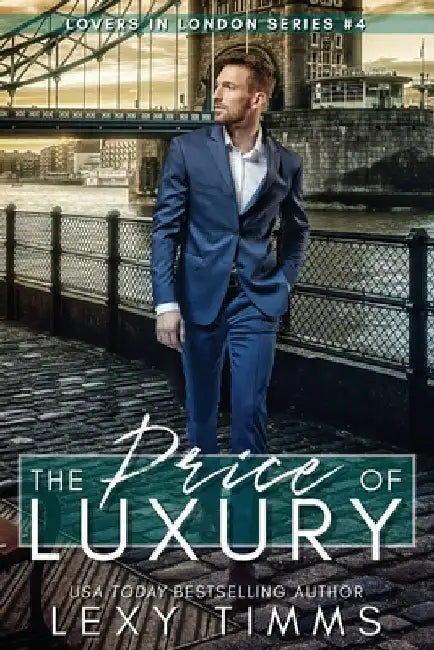 The Price of Luxury by Lexy Timms