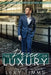 The Price of Luxury by Lexy Timms