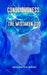 Consciousness: The Mistaken God by Darlington Moses