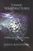 Titanic Terastructures by Christopher R. Muscato