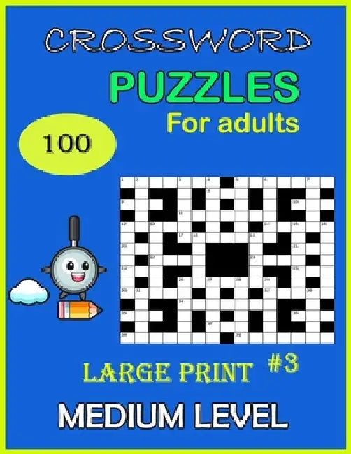 Crossword puzzles for adults: 100 large print medium level by N. R. Color