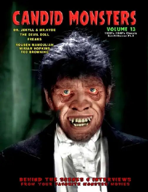Candid Monsters Volume 13 1920's-1940's Classic Sci-Fi/Horror Pt.3 by Ted A. Bohus
