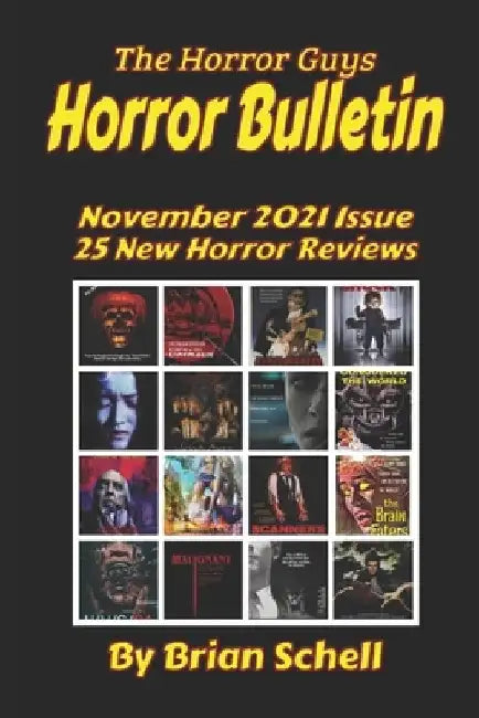 Horror Bulletin Monthly November 2021 by Brian Schell