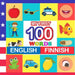my first 100 words English-Finnish: Learn Finnish for kids aged 2-7 by Queenie Blake