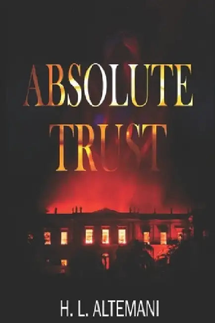 Absolute Trust by Heitor Lisbôa Altemani