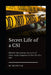 Secret Life Of A CSI by The Secret Csi