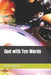 God with Ten Words by Ken Schenck