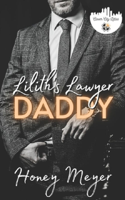 Lilith's Lawyer Daddy by Honey Meyer