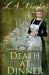 Death at Dinner by L. a. Nisula