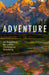 Adventure: An Argument for Limits by Christopher Schaberg